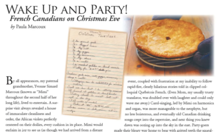 Wake Up and party: French Canadians on Christmas Eve and the history of the Tourtiere meat pie