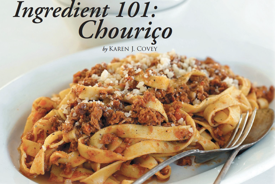 Ingredient 101: Chourico