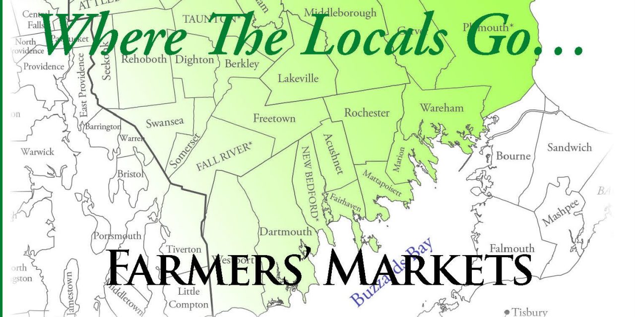 All the Farmers’ Markets in Southeastern Massachusetts